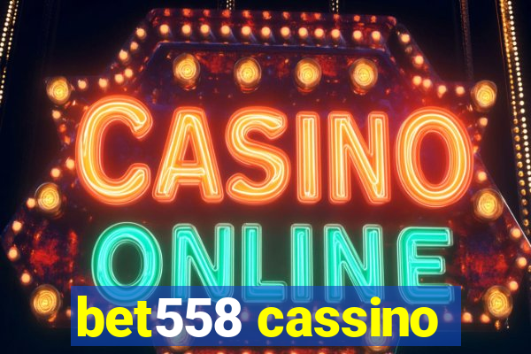 bet558 cassino